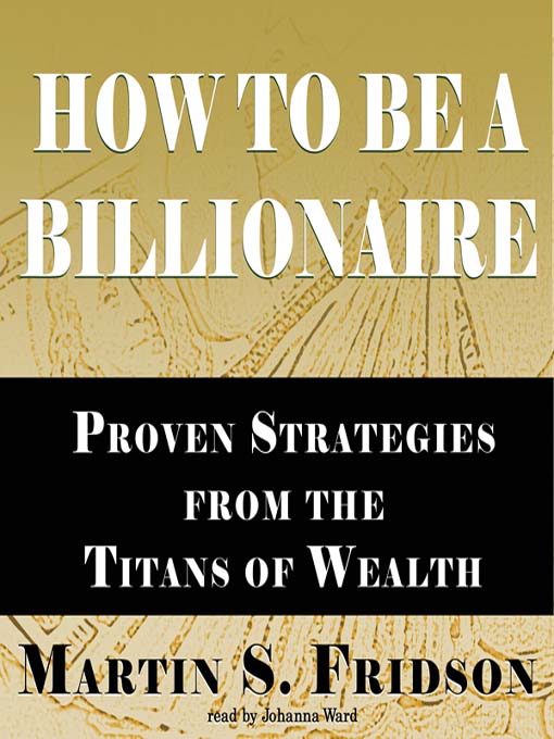 Cover image for How to Be a Billionaire